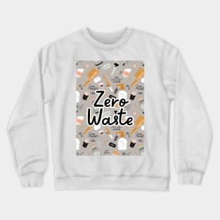 Zero Waste Earth Day in Gray Crewneck Sweatshirt